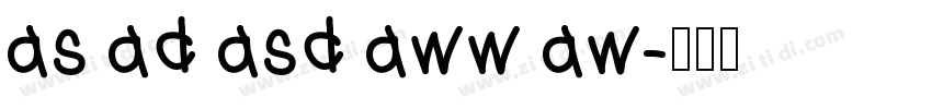 as ad asd aww aw字体转换